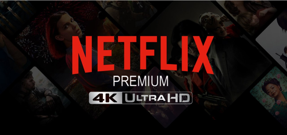 Netflix 4K Premium